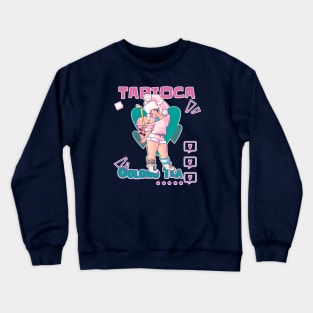 Tapioca Oolong Tea Crewneck Sweatshirt